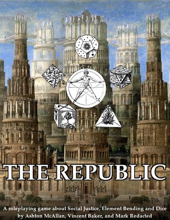 The Republic game screen, which reads, A roleplaying game about social justice, element bending, and dice by Ash McAllan, Vincent Baker, and Mark Redacted.