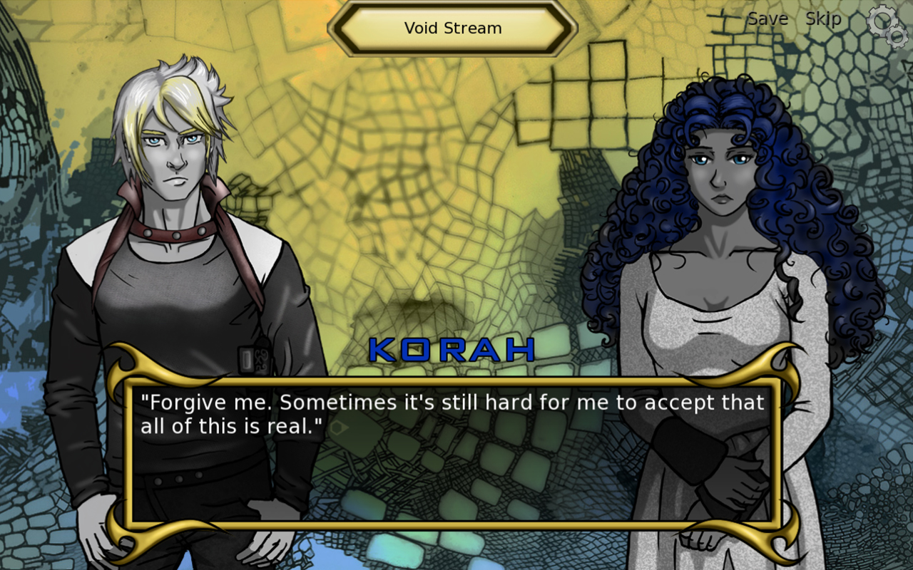 A masculine and feminine figure stand staring at the camera. A label at the top of the screen reads, 'Void Stream', and a dialogue overlay reads, 'Korah: Forgive me. Sometimes it's still hard for me to accept that all of this is real.'