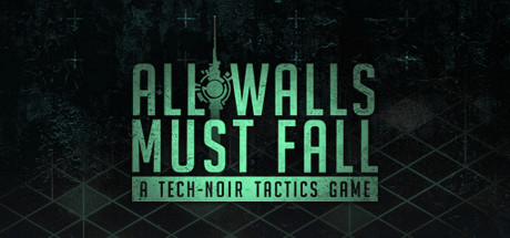 All Walls Must Fall game screen